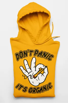 DON'T PANIC ITS ORGANIC HOODIE